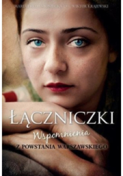 Łączniczki Wspomnienia z Powstania