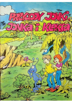 Przygody Jonki, Jonka i Kleksa. Część II