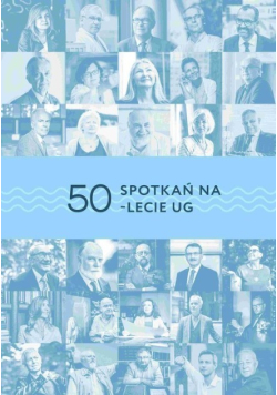 50 spotkań na 50 lecie UG