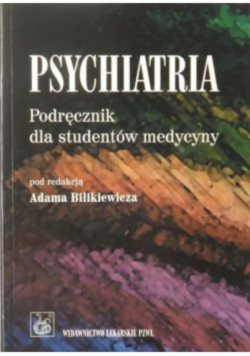 Psychiatria Podręcznik dla studentów medycyny