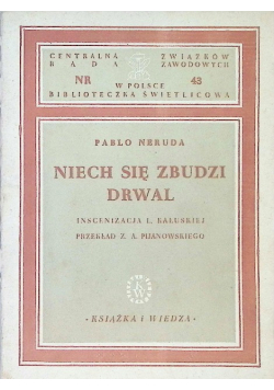 Niech się zbudzi drwal Nr 43 1949 r.