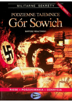 Podziemne tajemnice Gór Sowich Część 1