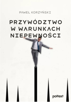 Przywództwo w warunkach niepewności