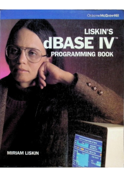Liskin's dBASE IV Programming Book