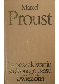 W poszukiwaniu straconego czasu Uwięziona