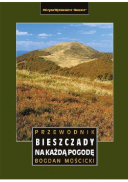 Przewodnik Bieszczady na każdą pogodę