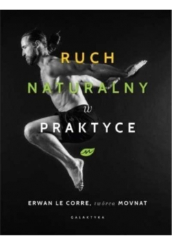 Ruch naturalny w praktyce
