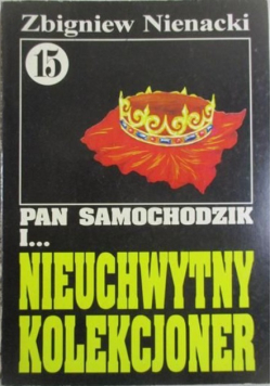 Pan samochodzik i nieuchwytny kolekcjoner Tom 15