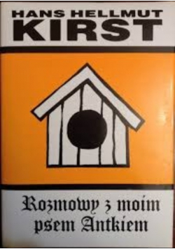 Rozmowy z moim psem Antkiem