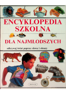 Encyklopedia szkolna dla najmłodszych