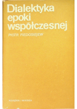 Dialektyka epoki współczesnej