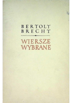 Brecht Wiersze wybrane
