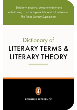 The Penguin Dictionary of Literary Terms and Literary Theory