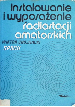 Instalowanie i wyposażenie radiostacji amatorskich
