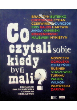 Co czytali sobie kiedy byli mali?
