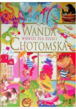 Chotomska Wiersze dla dzieci