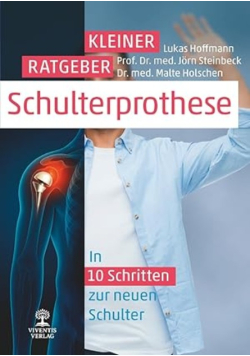Kleiner Ratgeber Schulterprothese