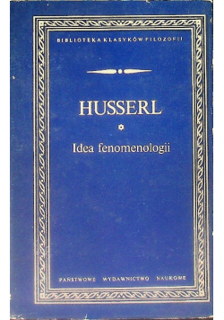 Idee czystej fenomenologii i fenomenologicznej filozofii