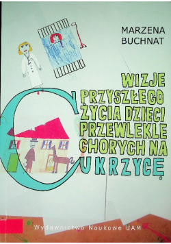 Wizje przyszłego życia dzieci chorych na cukrzycę