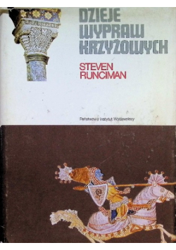 Dzieje wypraw krzyżowych Tom 2