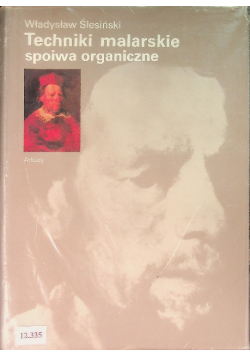 Techniki malarskie spoiwa organiczne