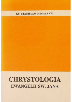Chrystologia Ewangelii św. Jana