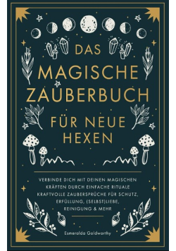 Das magische Zauberbuch fur neue Hexen