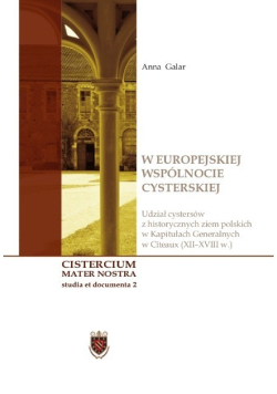 W Europejskiej wspólnocie cysterskiej