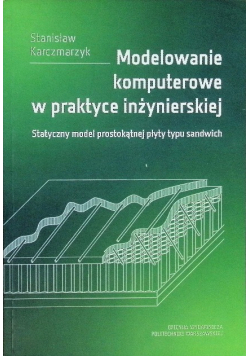Modelowanie komputerowe w praktyce inżynierskiej.