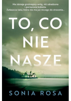 To, co nie nasze