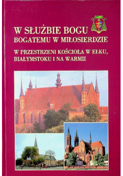 W służbie Bogu Bogatemu w Miłosierdzie