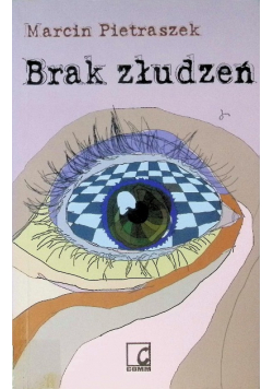 Brak złudzeń