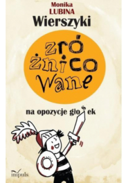 Wierszyki zróżnicowane na opozycje głosek