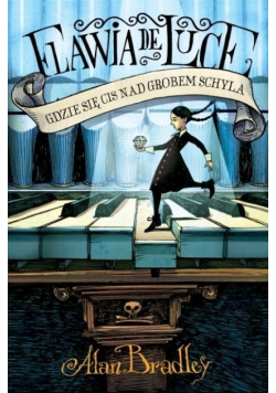 Flavia de Luce Gdzie się cis nad grobem schyla