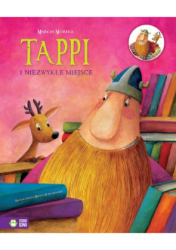 Tappi i przyjaciele. Tappi i niezwykłe miejsce