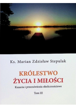 Królestwo życia i miłości Tom 3