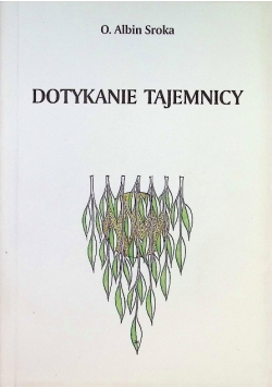 Dotykanie tajemnicy
