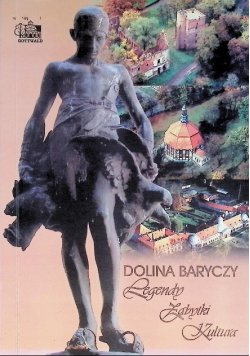 Dolina Baryczy Legendy zabytki kultura