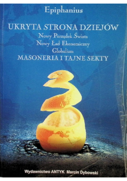 Epiphanius Ukryta strona dziejów Masoneria i tajne sekty