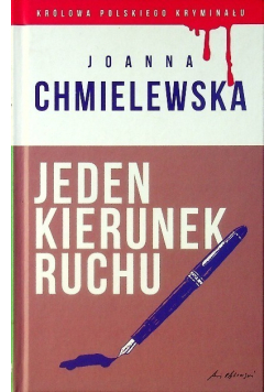 Królowa Polskiego Kryminały Tom 38 Jeden kierunek ruchu