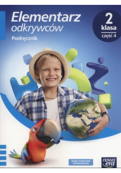 Elementarz odkrywców klasa 2 Podręcznik edukacja polonistyczna przyrodnicza społeczna Część 4