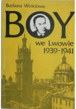 Boy we Lwowie 1939 -1941