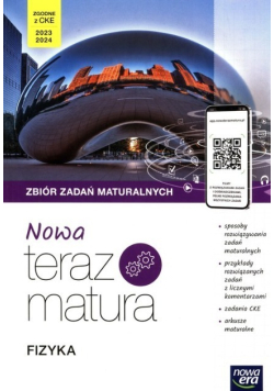 Nowa Teraz matura Fizyka. Zbiór zadań zakres rozszerzony