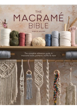 The Macrame Bible
