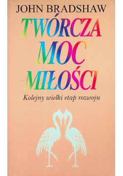 Twórcza moc miłości