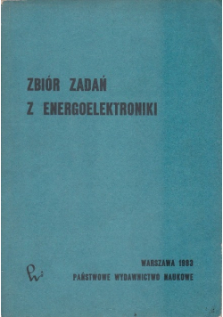 Zbiór zadań z energoelektroniki