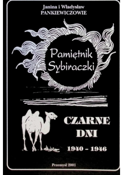 Pamiętnik Sybiraczki Czarne Dni