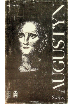 Święty Augustyn Wyznania