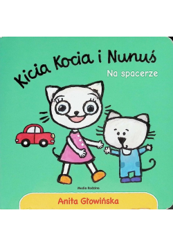 Kicia Kocia i Nunuś Na spacerze