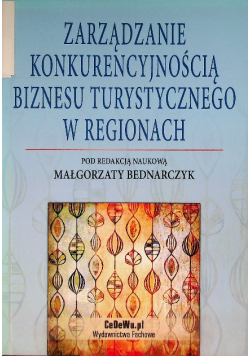 Zarządzanie konkurencyjnością biznesu turystyczneg